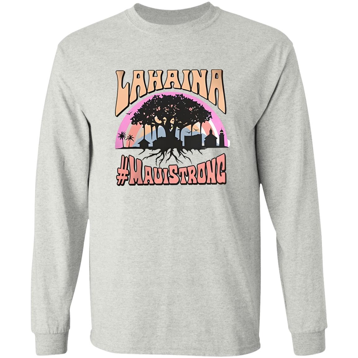 Lahaina #Mauistrong Shirt