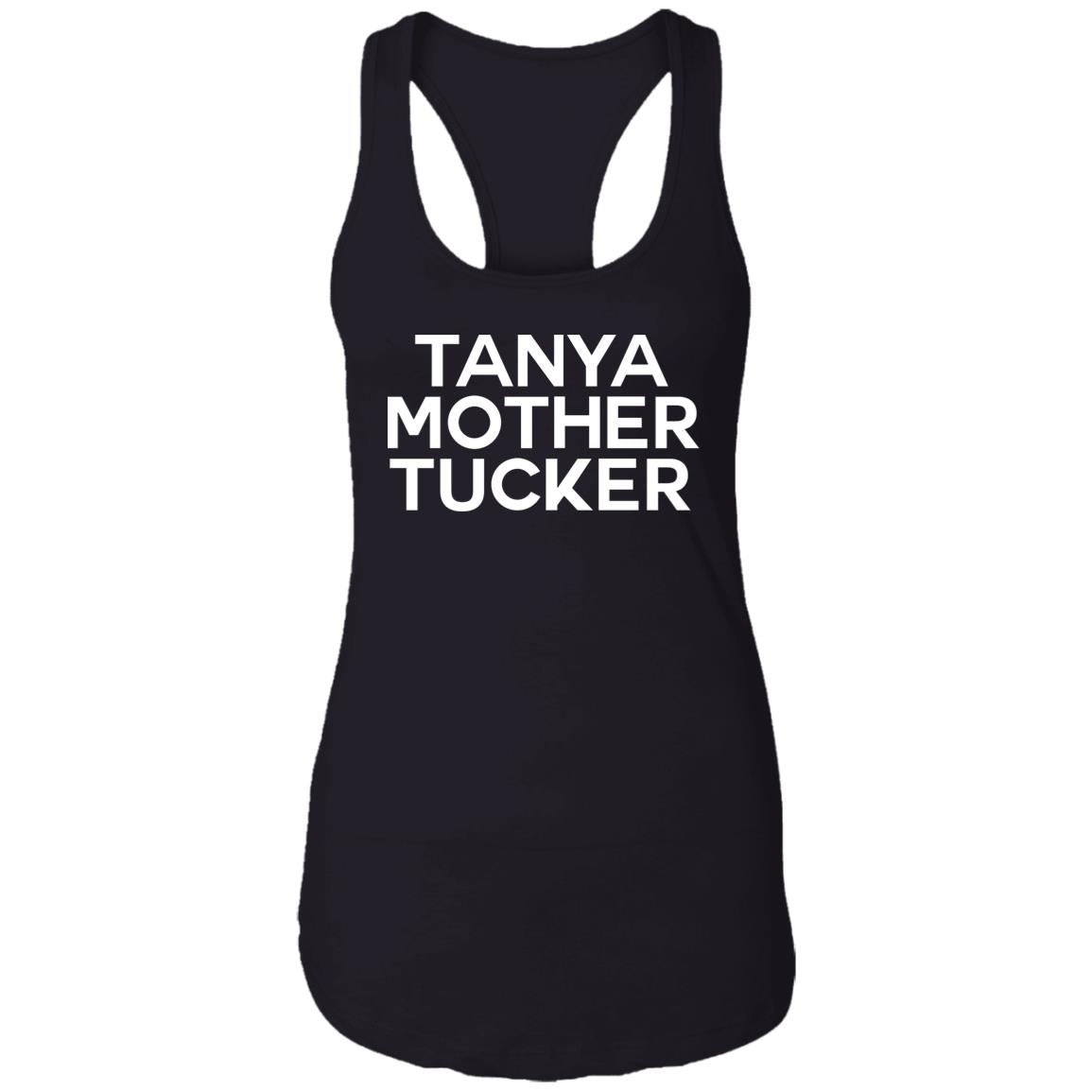 Tanya Mother Tucker Shirt