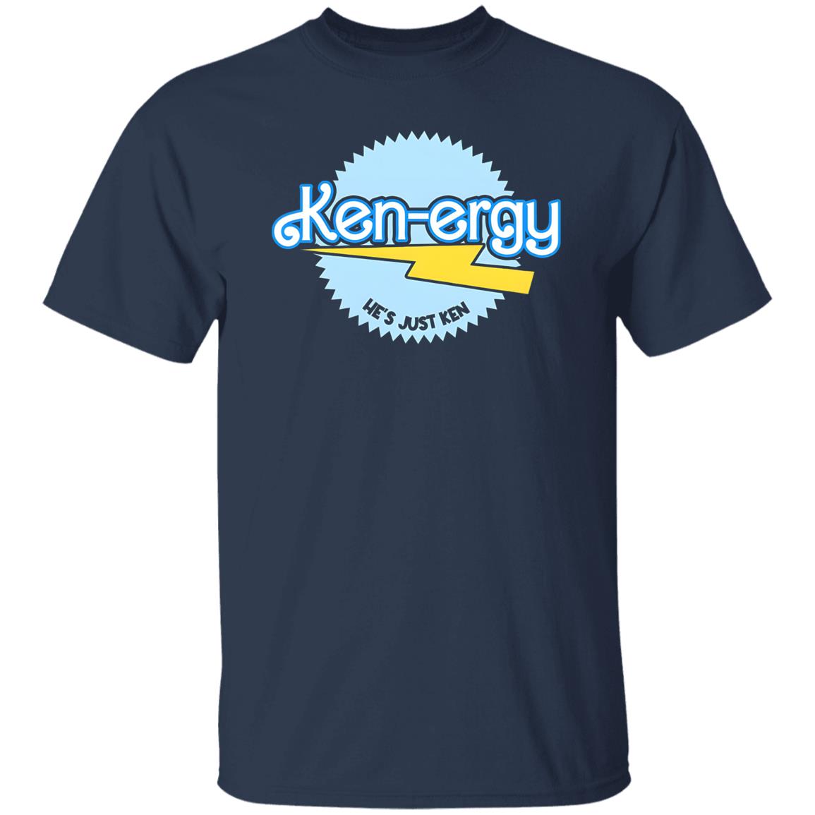 Ken Ergy He’s Just Ken Shirt