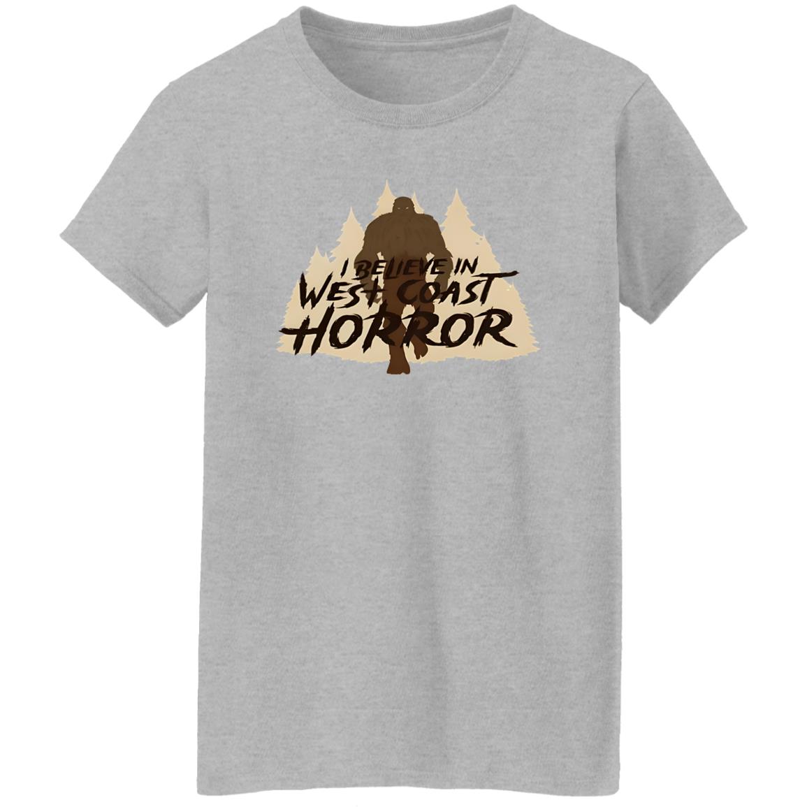 Bigfoot I Believe In West Coast Horror Shirt - TeeDragons