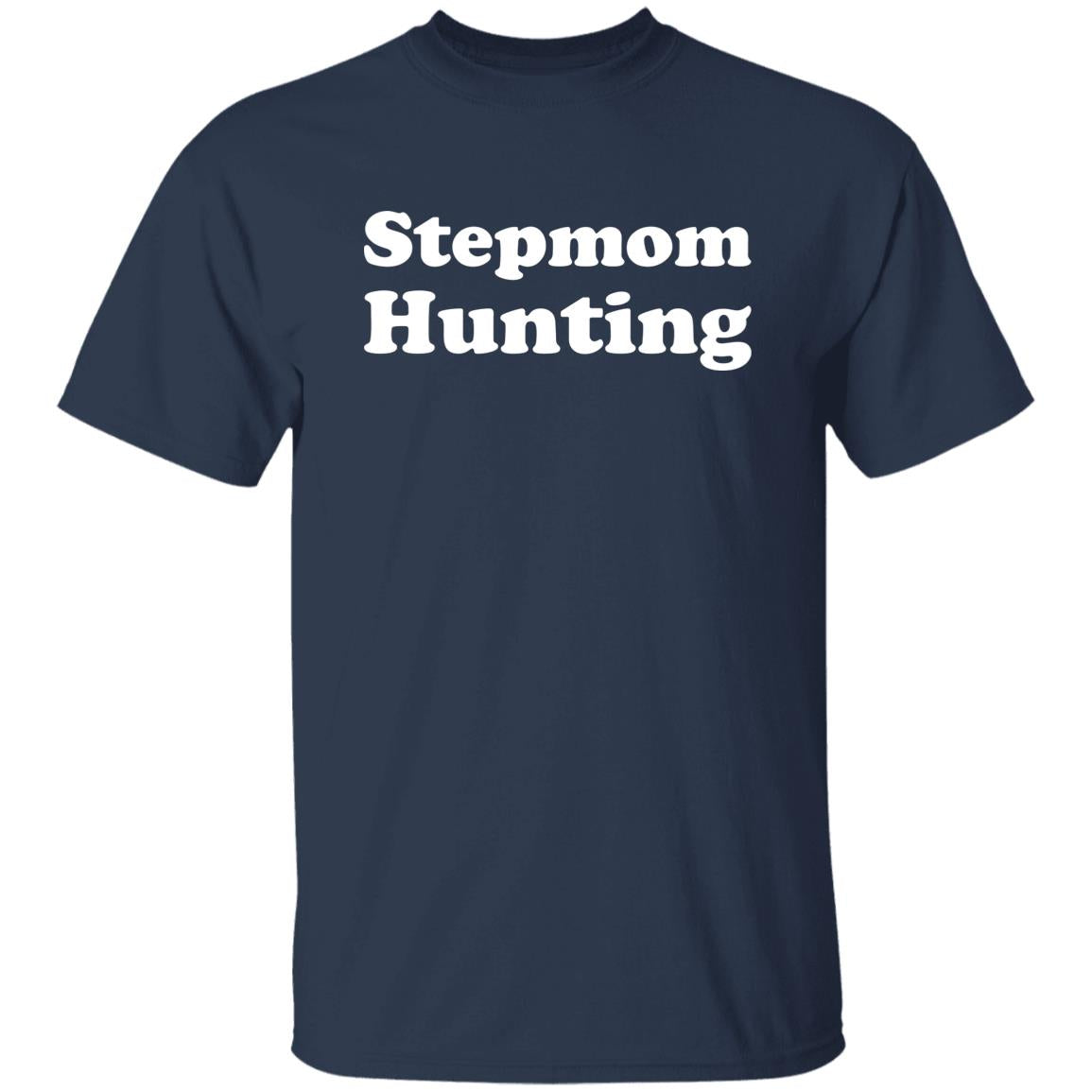Stepmom Hunting Shirt