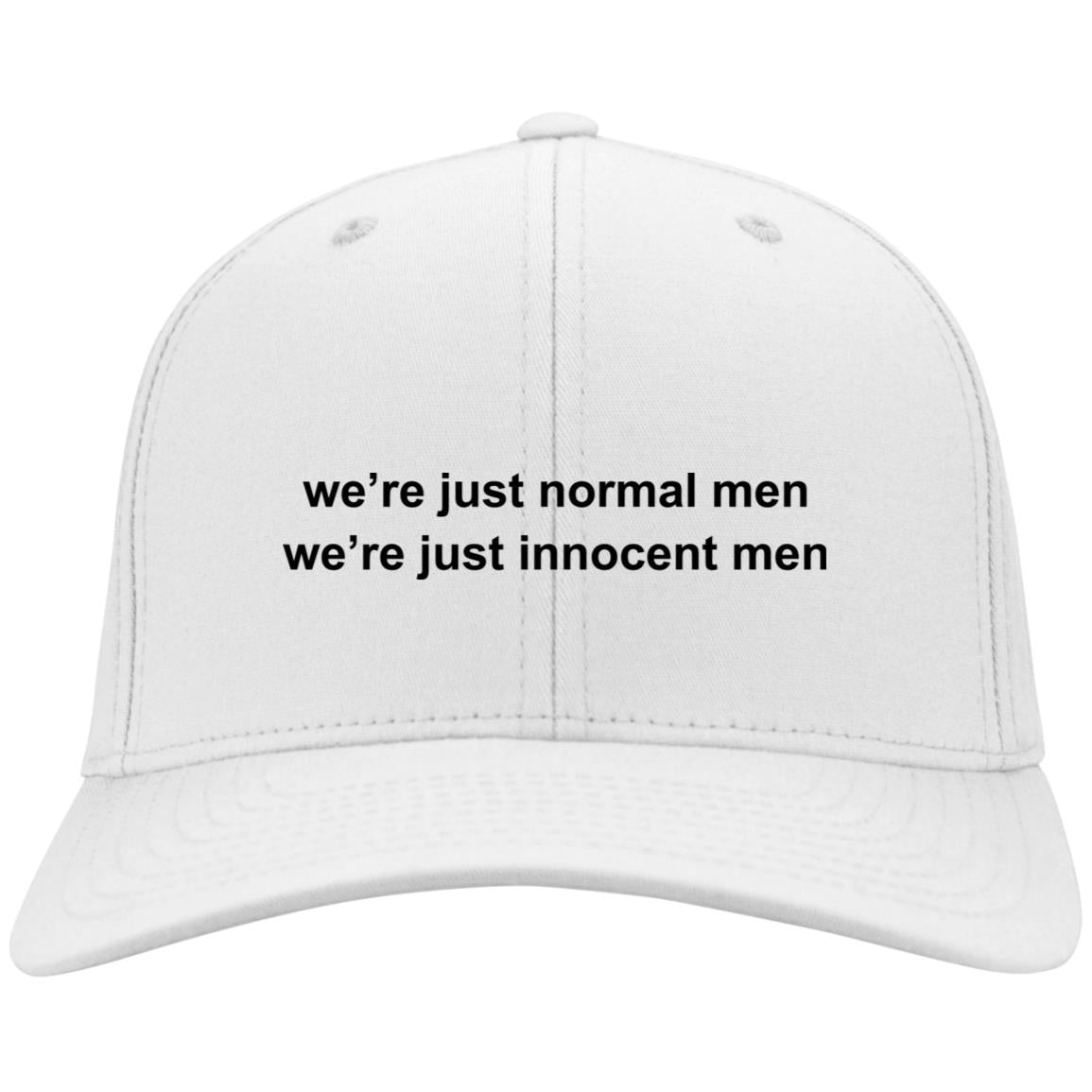 We're Just Normal Men We're Just Innocent Men Embroidered Hat
