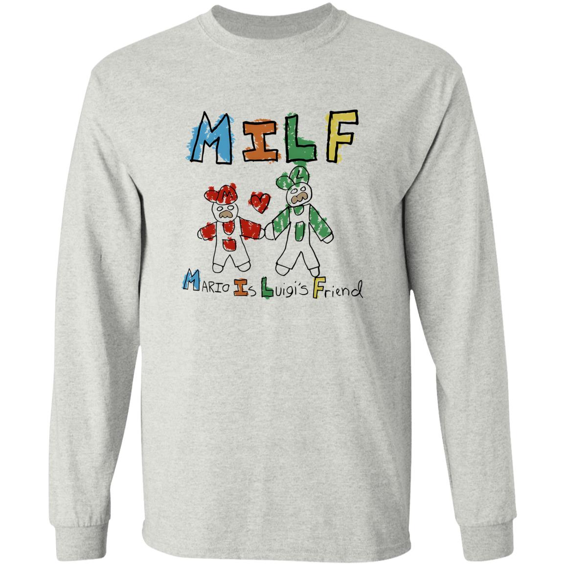 MILF - Mario Is Luigi’s Friend Shirt