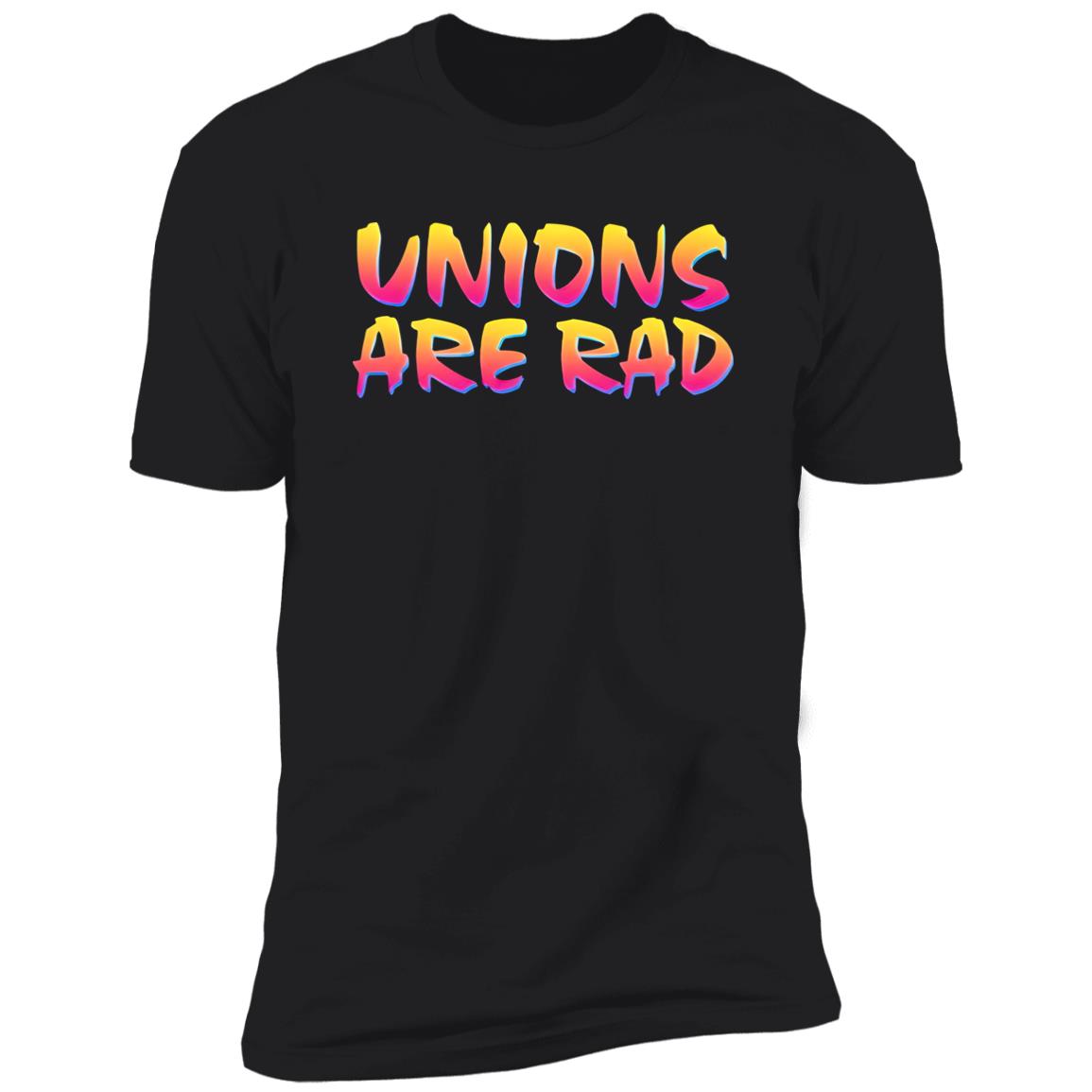 Unions Are Rad Shirt
