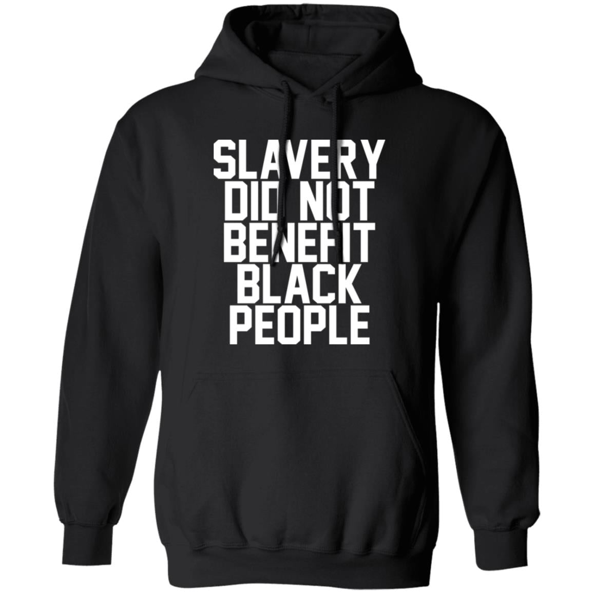 Slavery Did Not Benefit Black People Shirt
