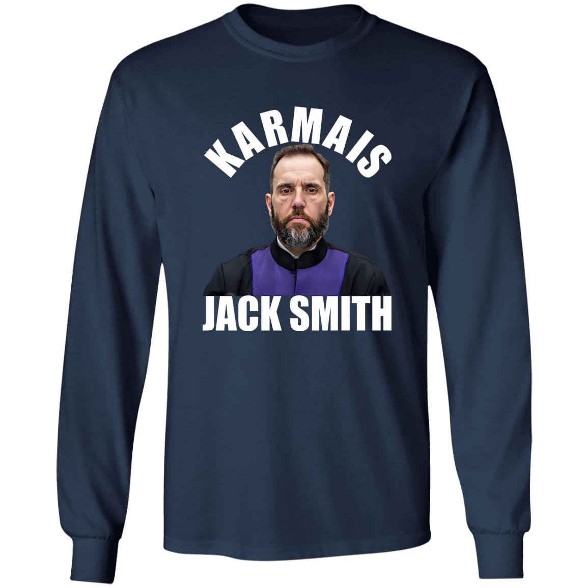 Karma Is Jack Smith Shirt