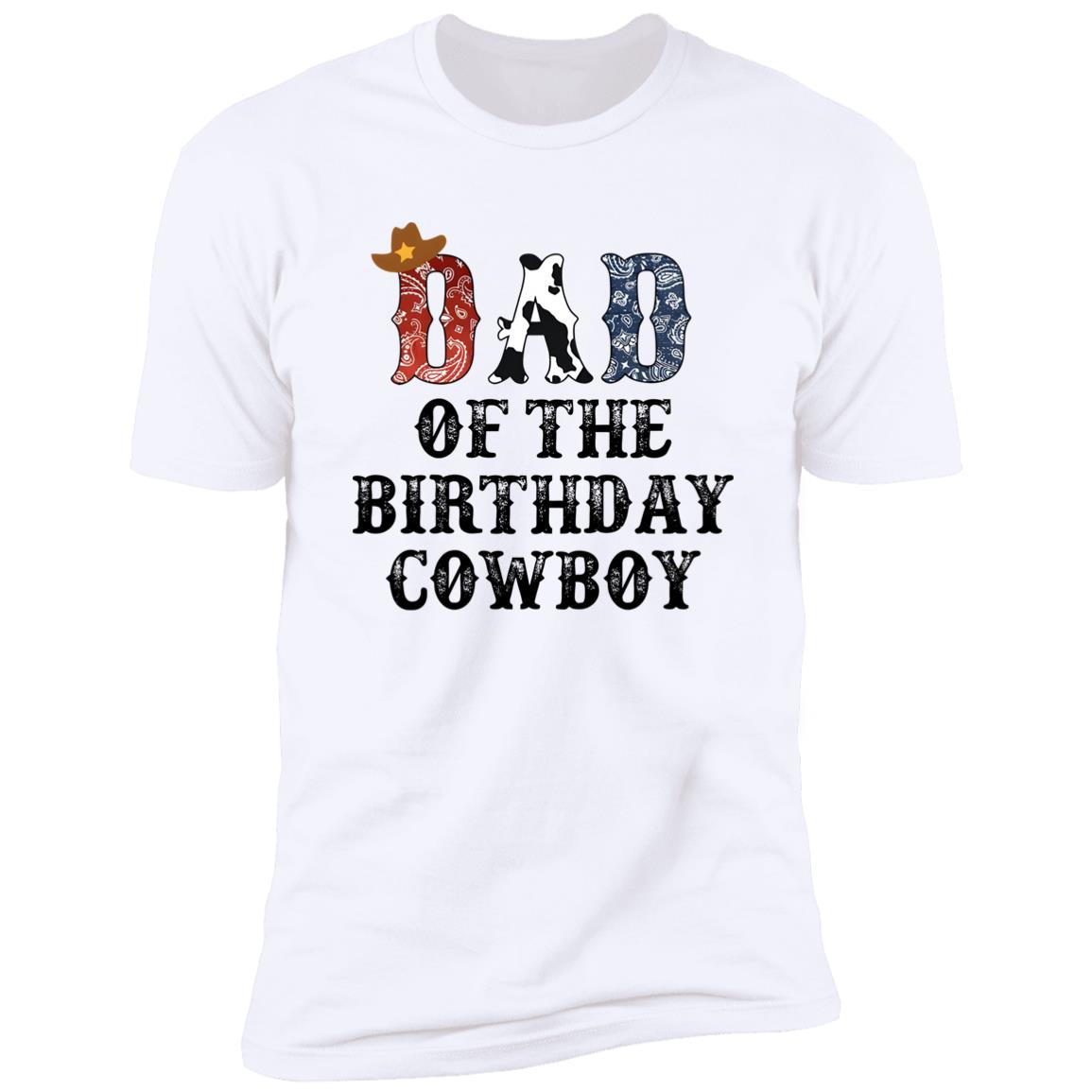 Dad Of The Birthday Cowboy Shirt