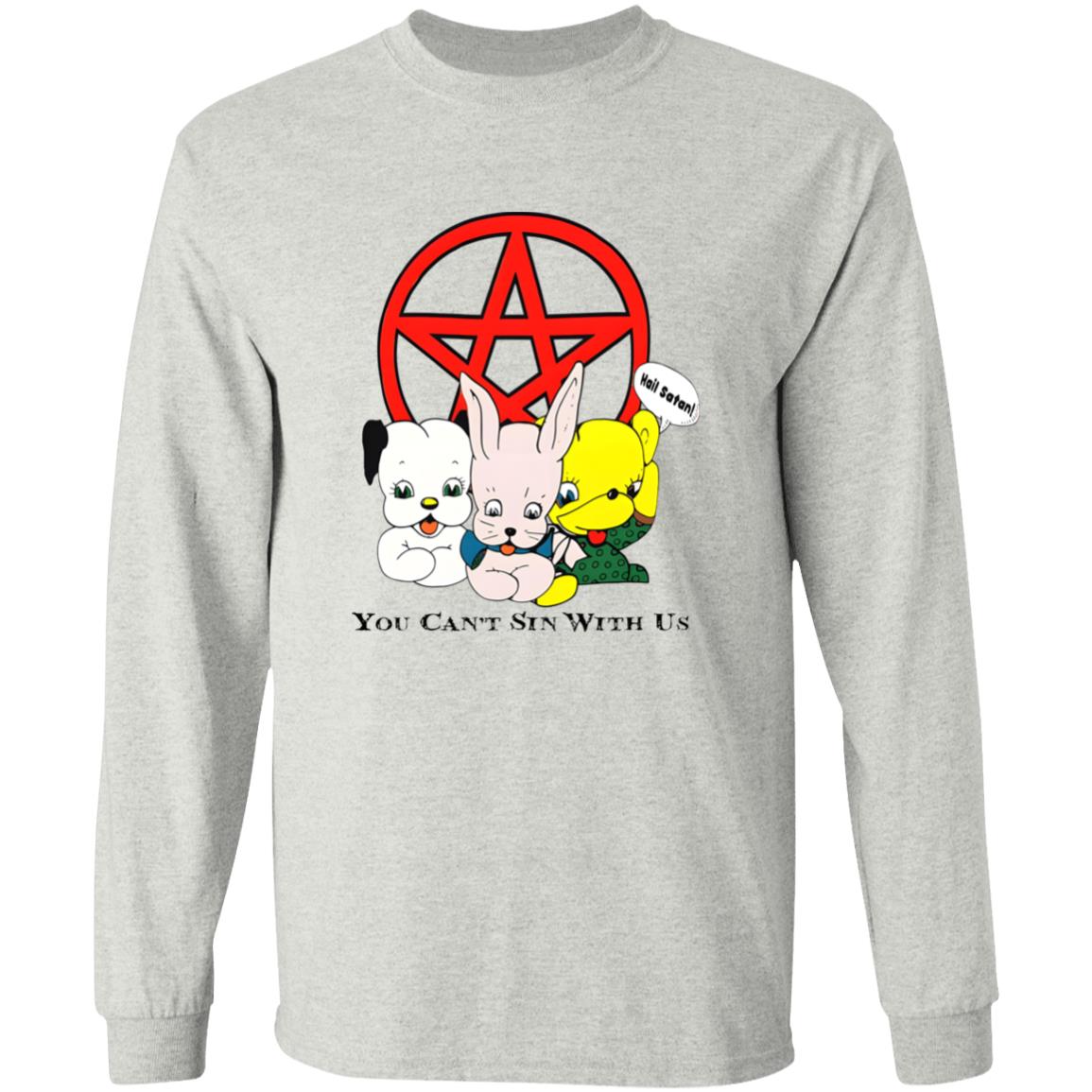 Hail Satan You Can’t Sin With Us Shirt