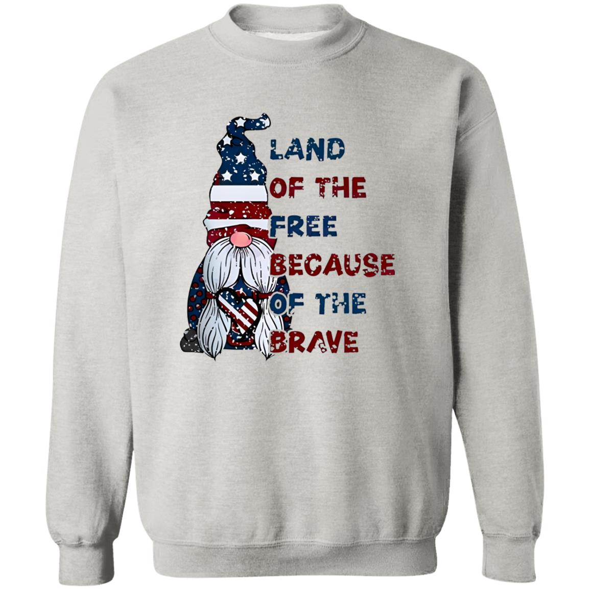 Land Of The Free Because Of The Brave Shirt