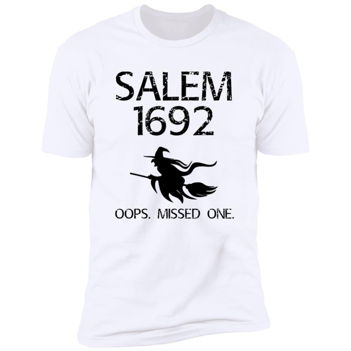 Salem 1692 Oops Missed One Halloween Shirt