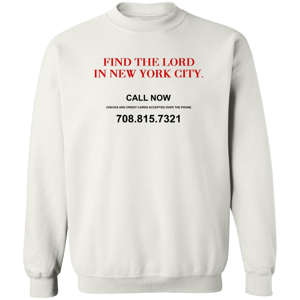 Find The Lord In New York City Shirt