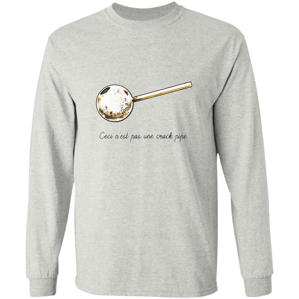 Ceci N'est Pas Une Crack Pipe Shirt