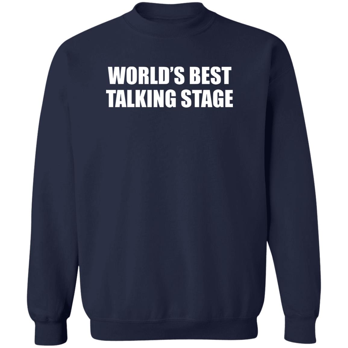 World’s Best Talking Stage Shirt