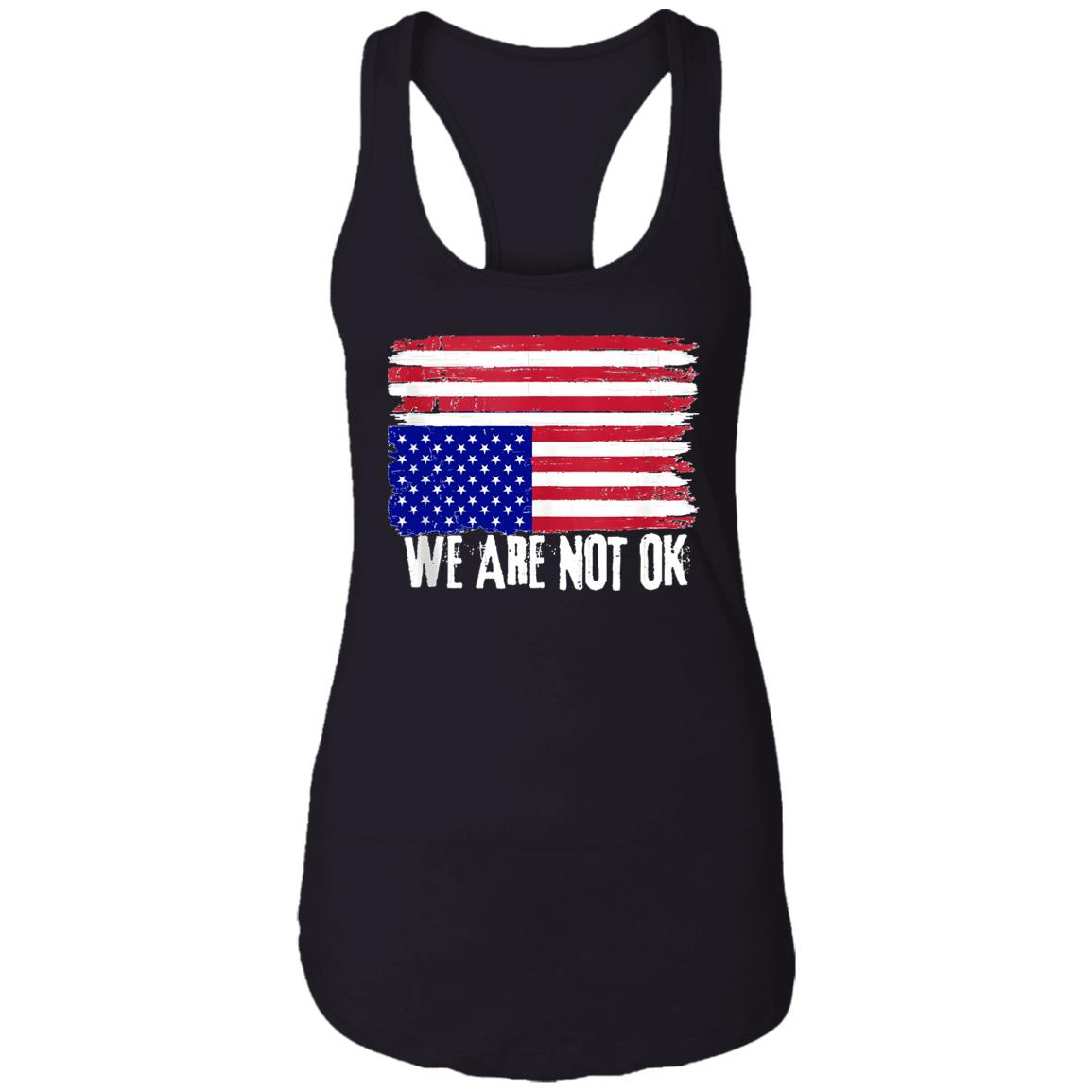We are not OK shirt