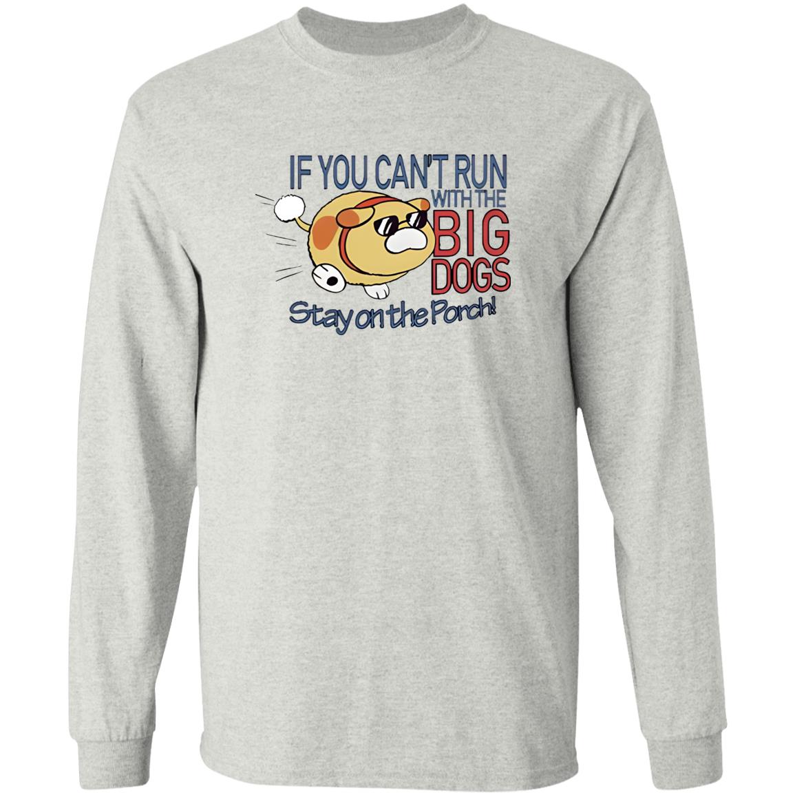 Pikmin If You Can’t Run With The Big Dogs Stay On The Porch Shirt