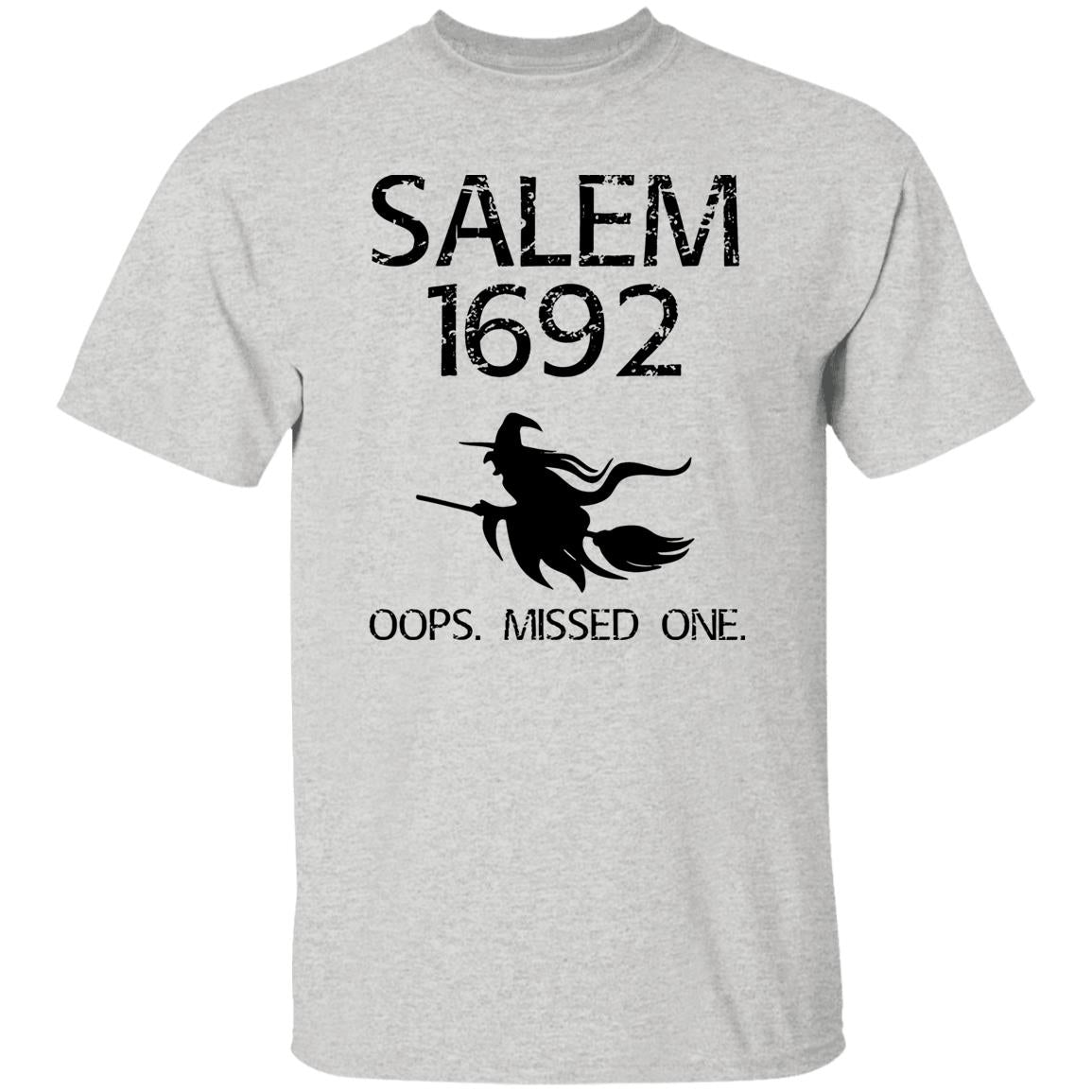 Salem 1692 Oops Missed One Halloween Shirt