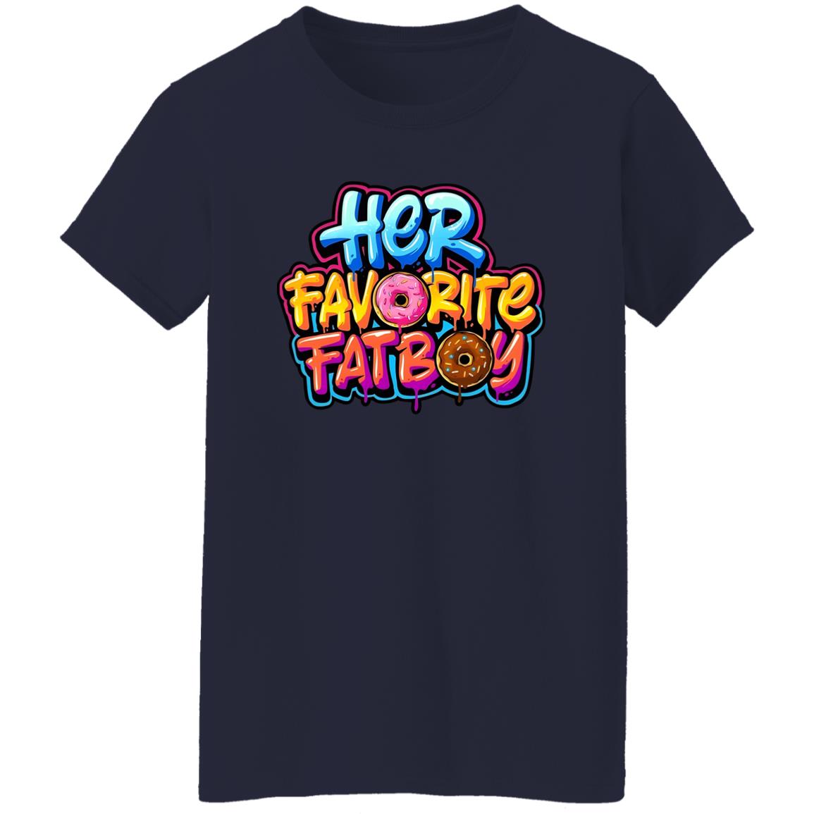 Her Favorite Fatboy Shirt