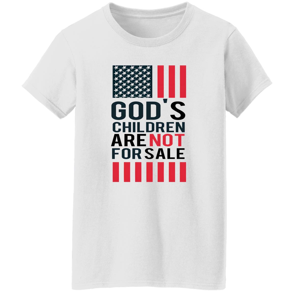 God’s Children Are Not For Sale Shirt