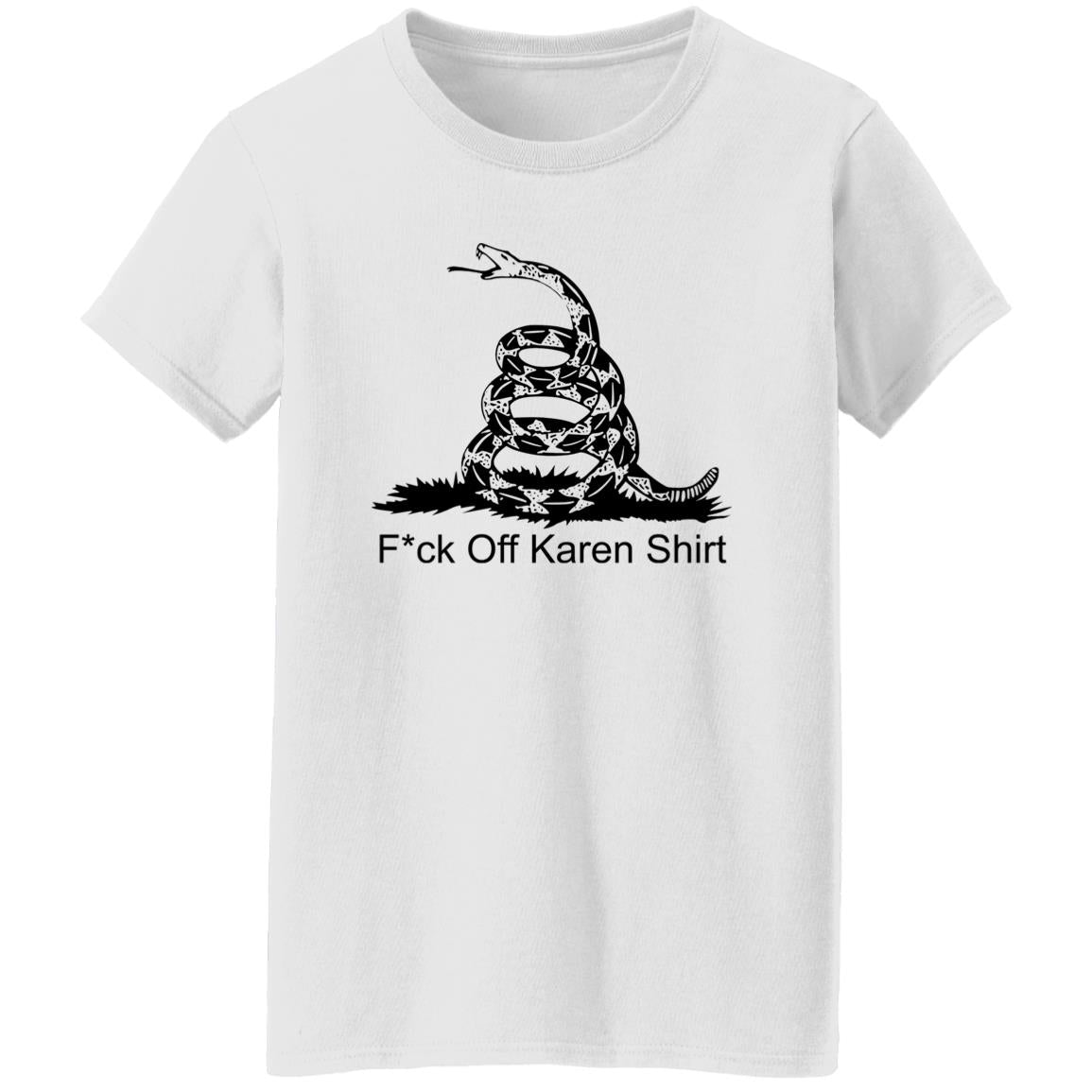Fuck Off Karen Shirt