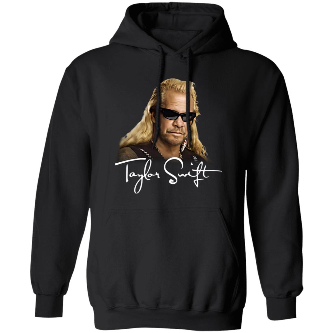 Duane Chapman Taylor Swift Dog The Bounty Hunter Shirt