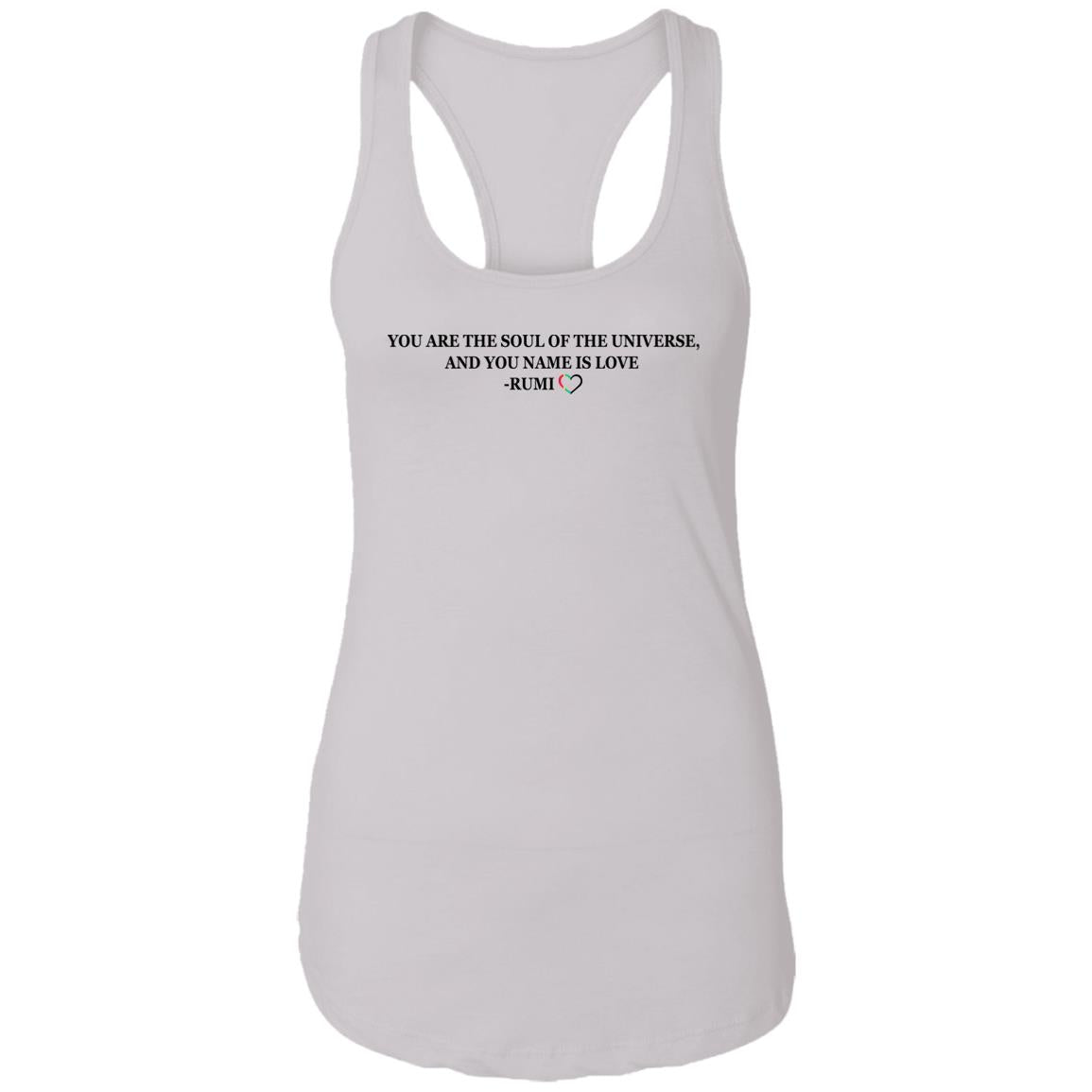You Are The Soul Of The Universe And You Name Is Love Rumi Shirt