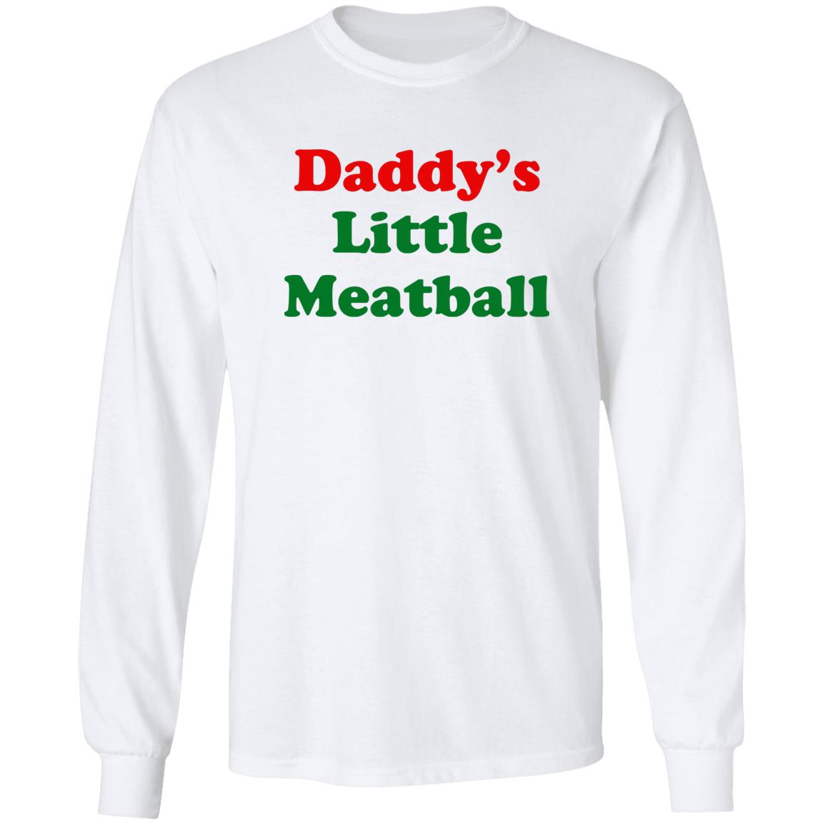 Daddy’s Little Meatball Shirt