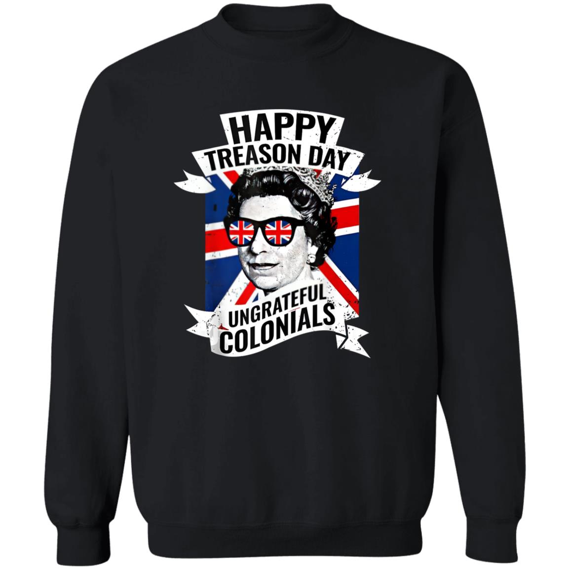 Happy Treason Day Ungrateful Colonials shirt