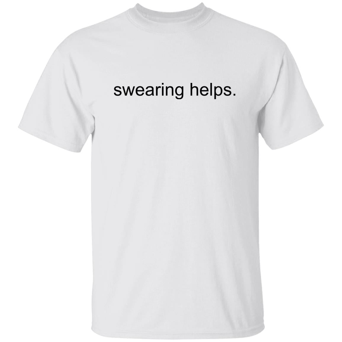 Swearing Helps Shirt