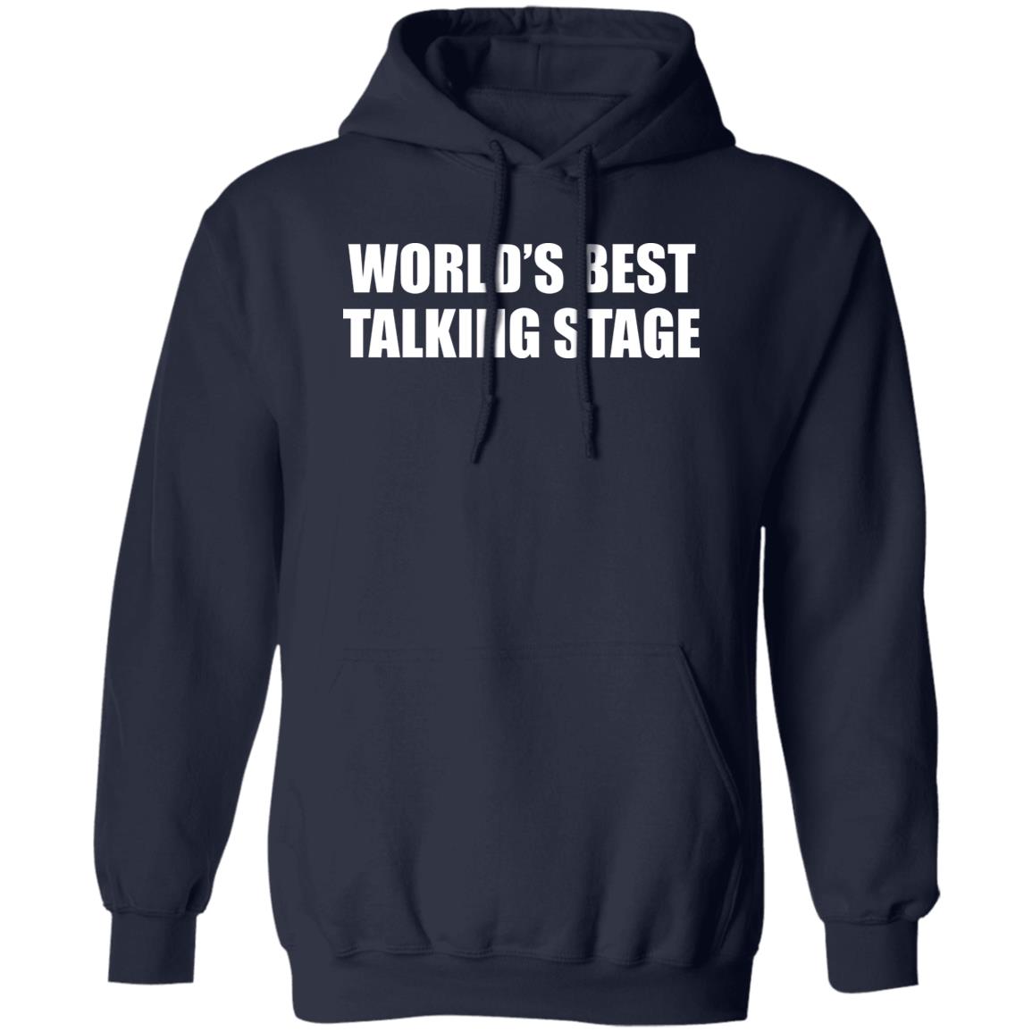 World’s Best Talking Stage Shirt
