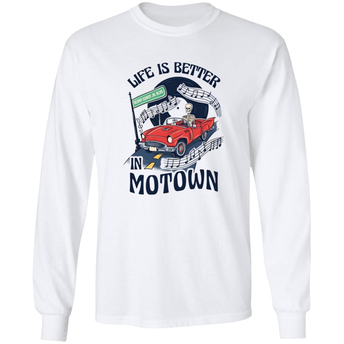 Life Is Better Motown Shirt