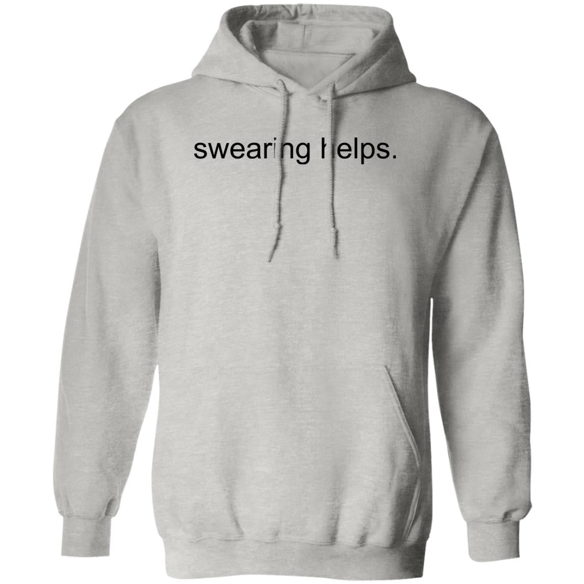 Swearing Helps Shirt