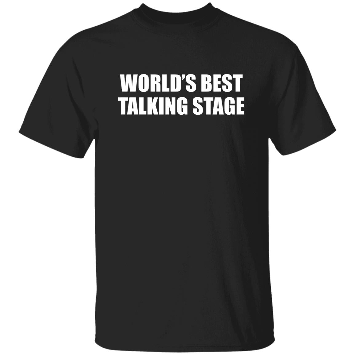 World’s Best Talking Stage Shirt