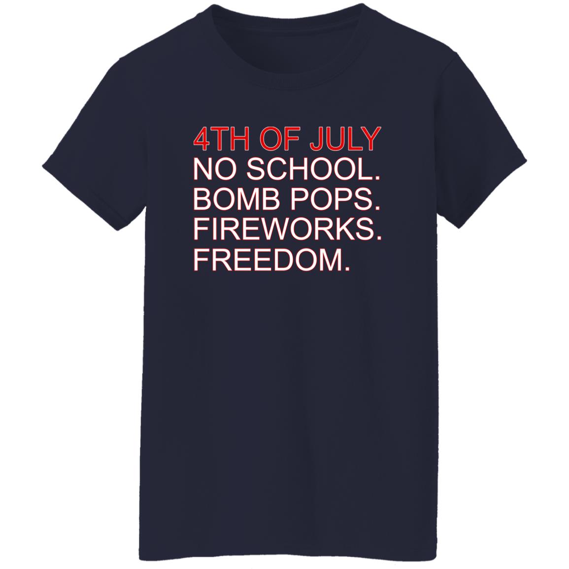 4th Of July Rules No School Bomb Pops Fireworks Freedom Shirt