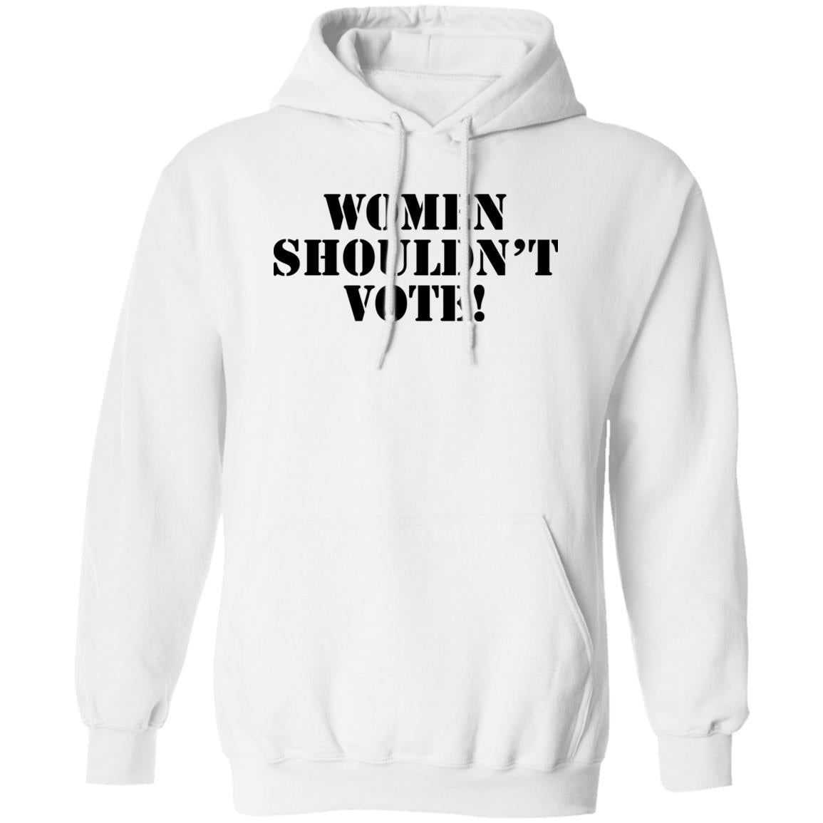 Women Shouldn’t Vote Shirt