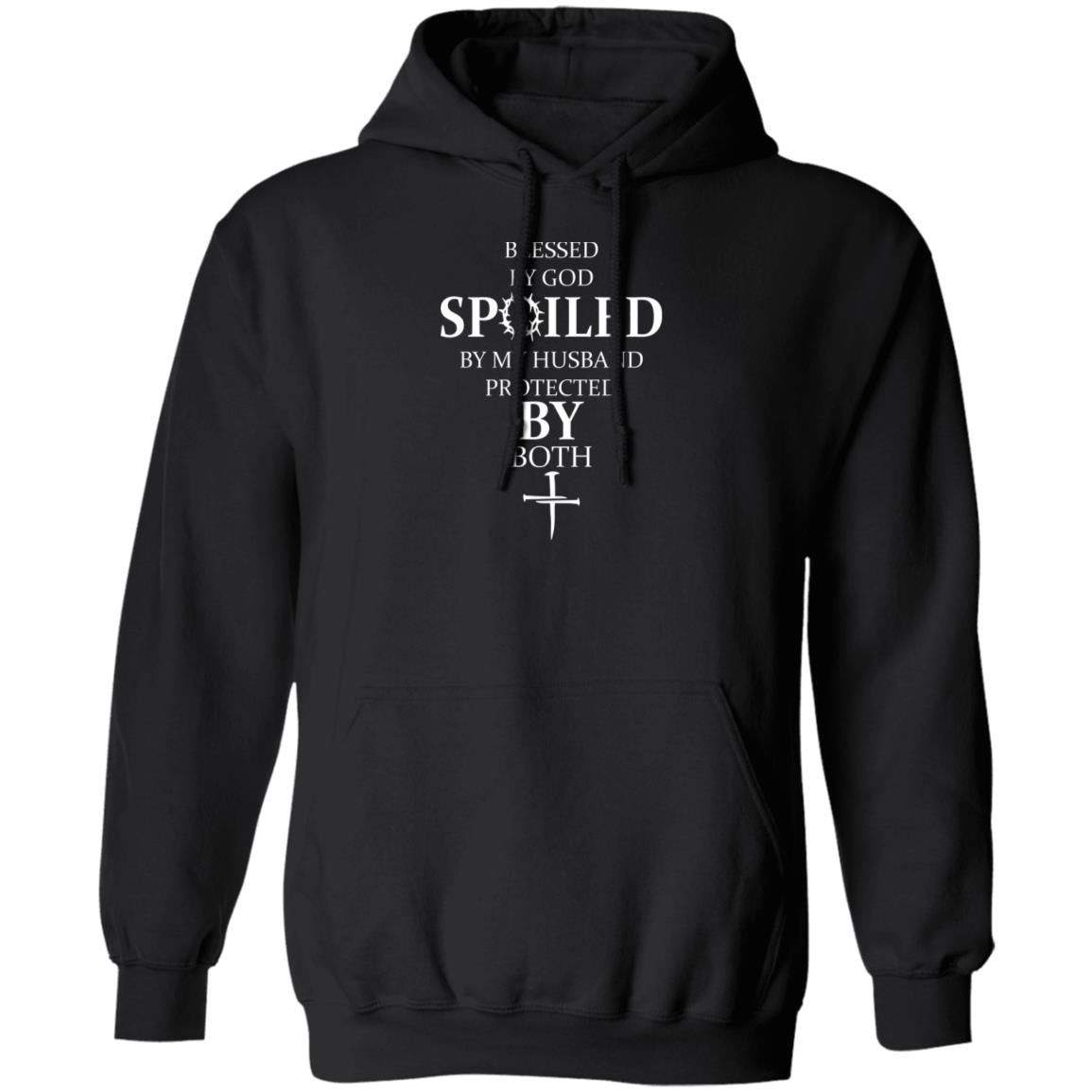 Blessed By God Spoiled By My Husband Protected By Both Shirt