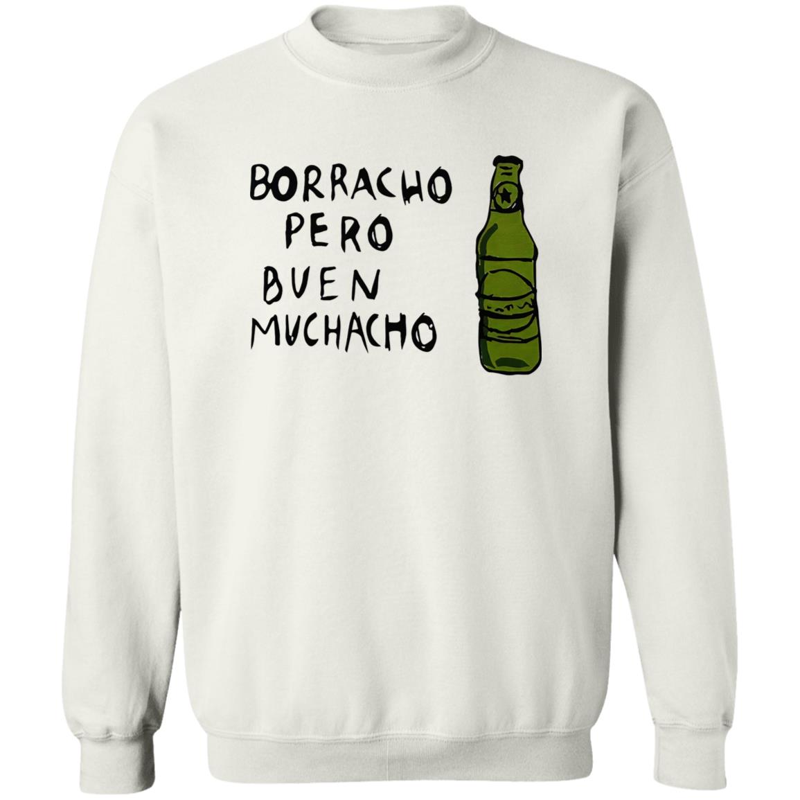 Borracho Pero Buen Muchacho Shirt