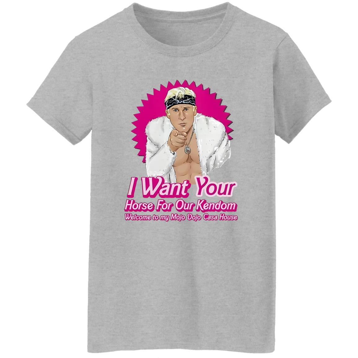 Barbie Ken I Want You Horse For Our Kendom Shirt