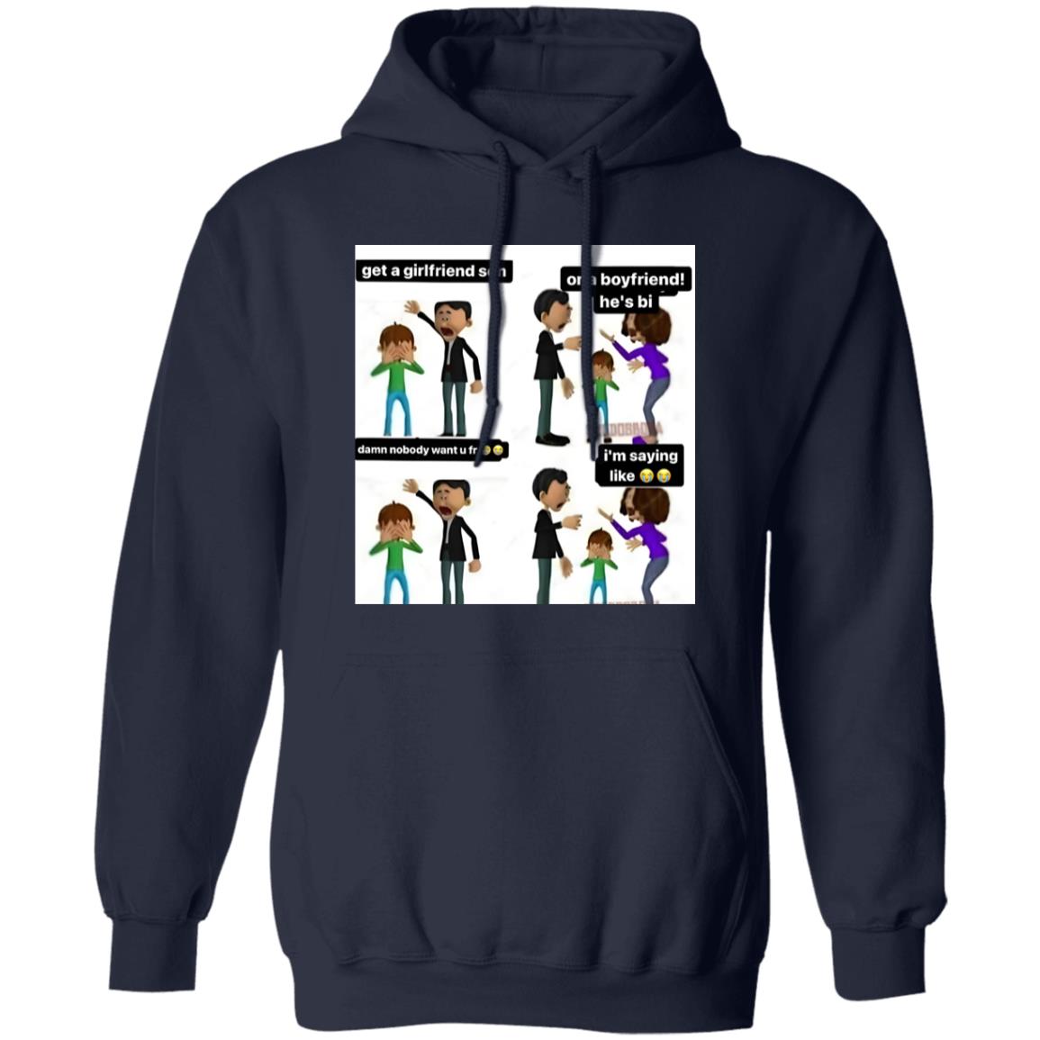 Get A Girlfriend Son Shirt