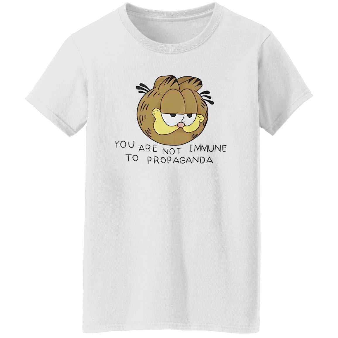 Garfield You Are Not Immune To Propaganda Shirt