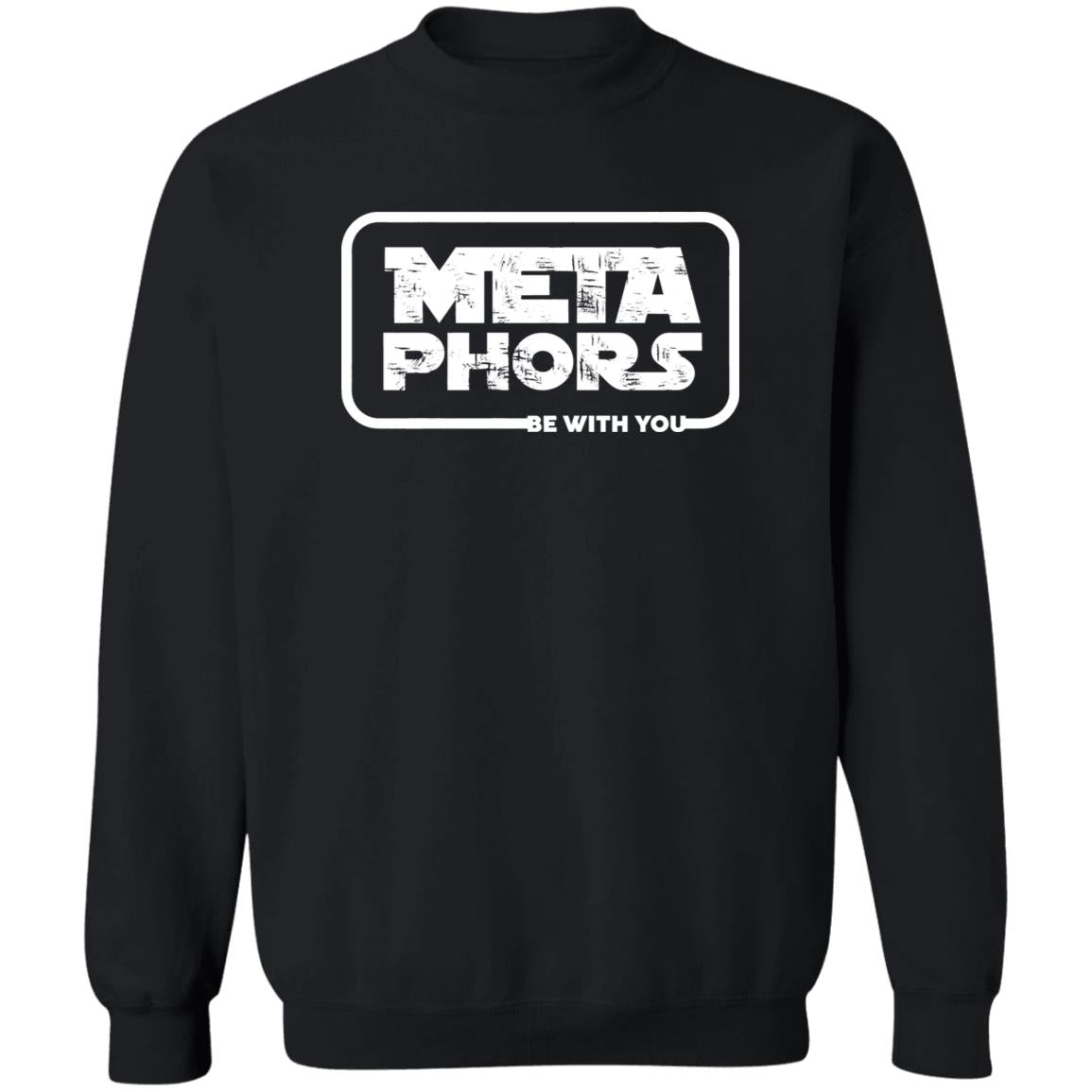 Meta Phors Be With You Shirt