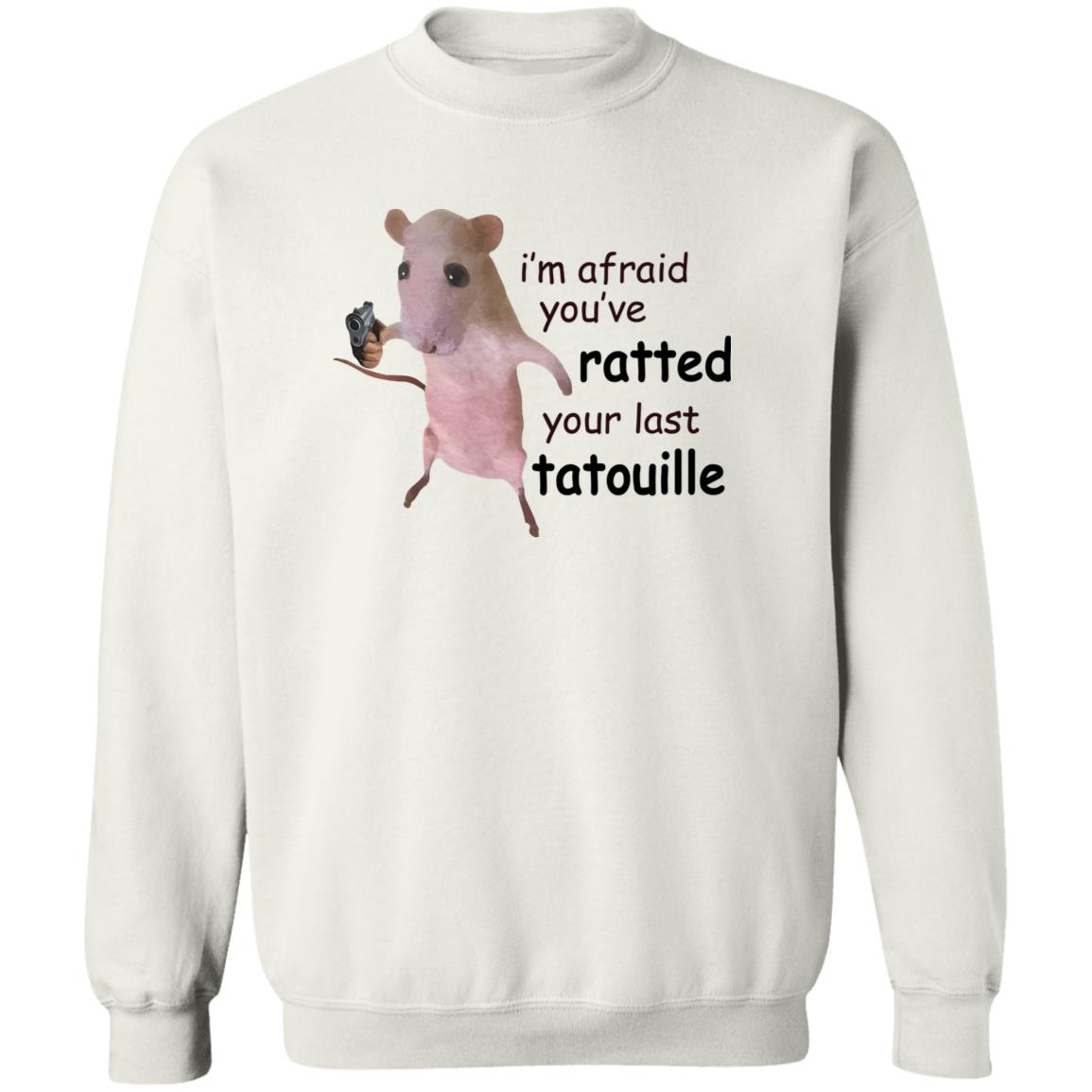 I’m Afraid You’ve Ratted Your Last Tatouille Shirt