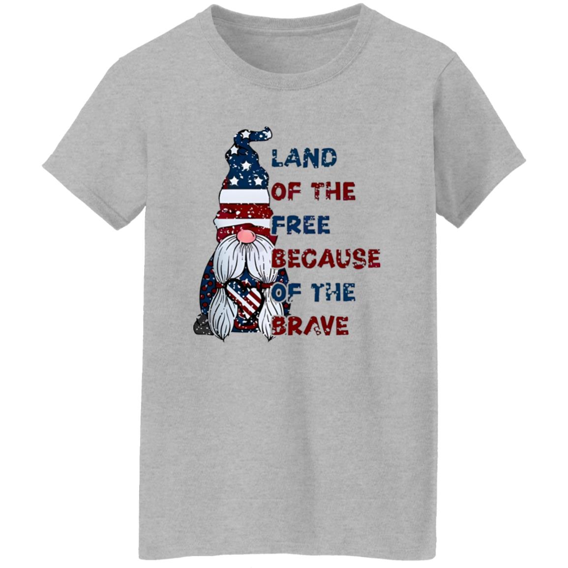 Land Of The Free Because Of The Brave Shirt