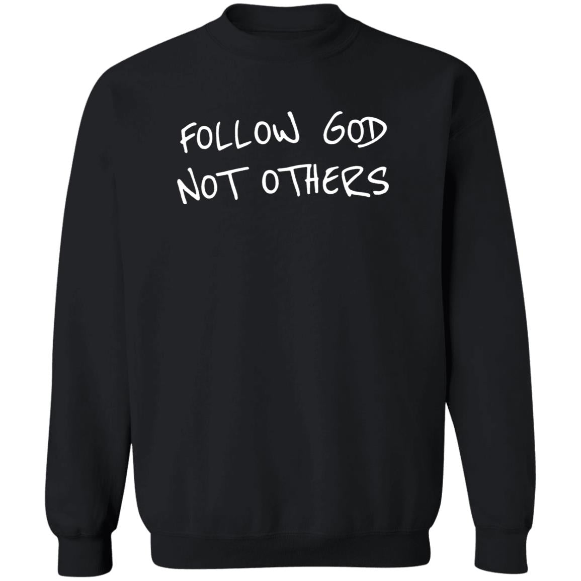 Follow God Not Others Shirt