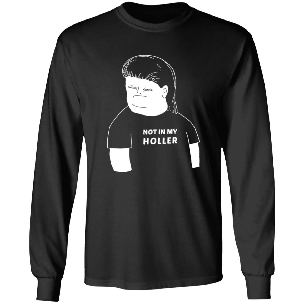Not in my holler shirt - TeeDragons
