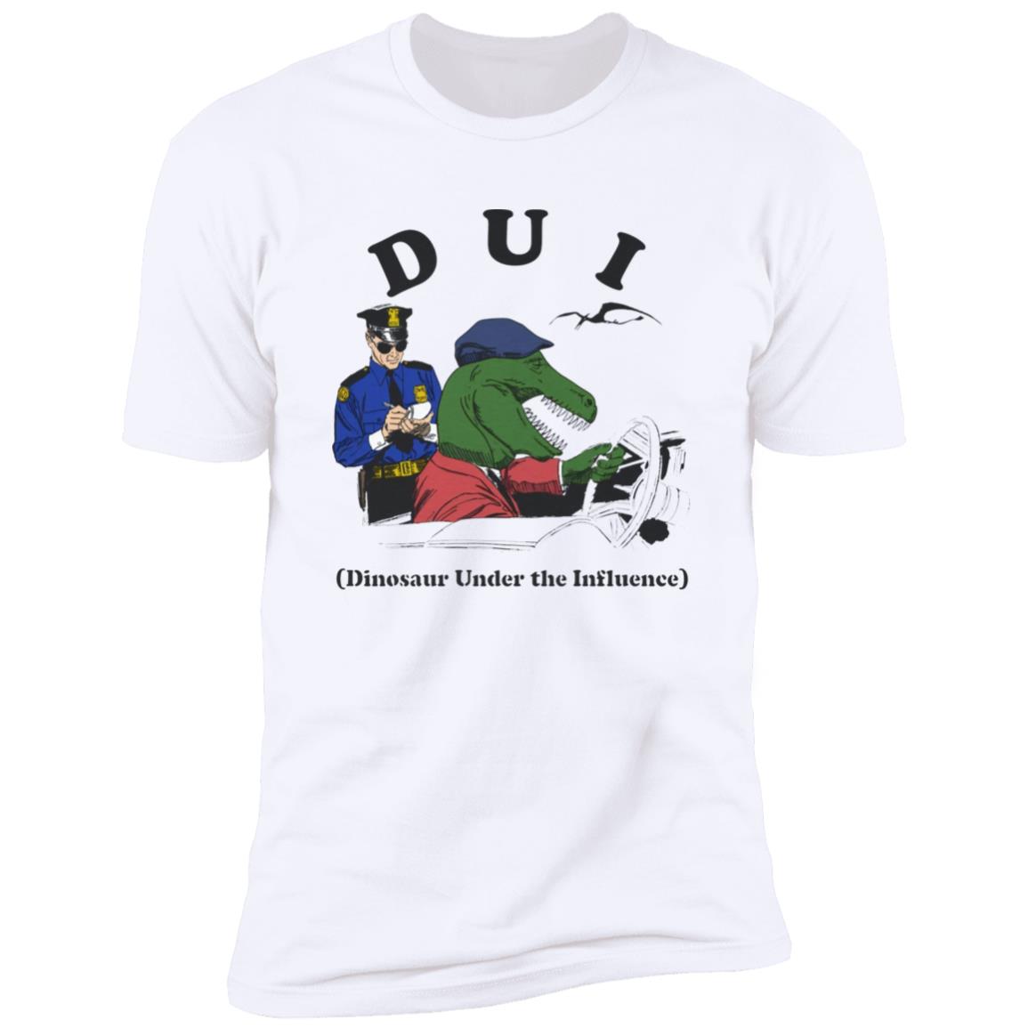 DUI – Dinosaur Under The Influence Shirt