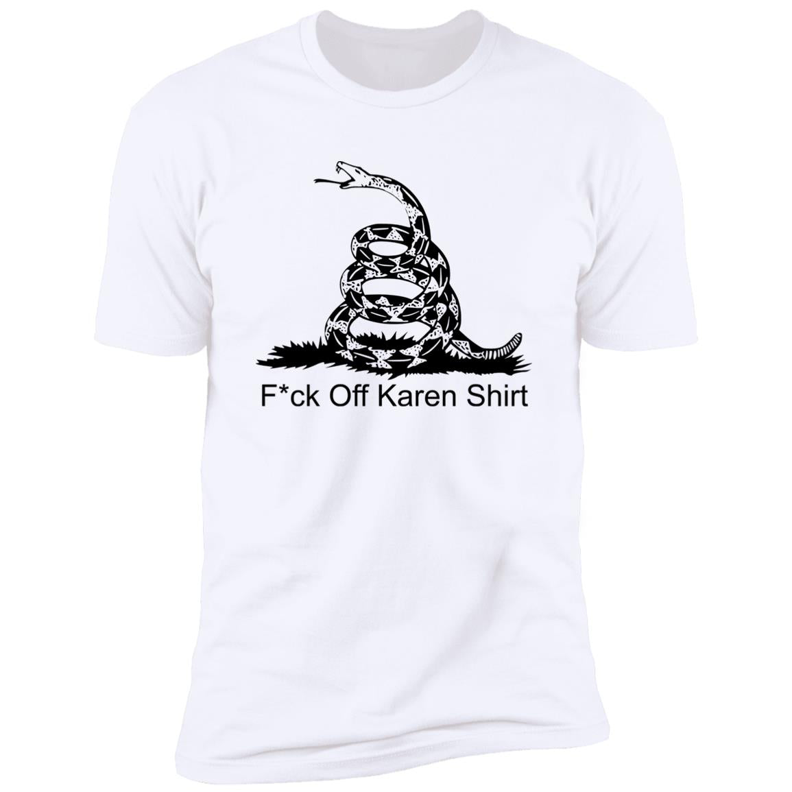 Fuck Off Karen Shirt