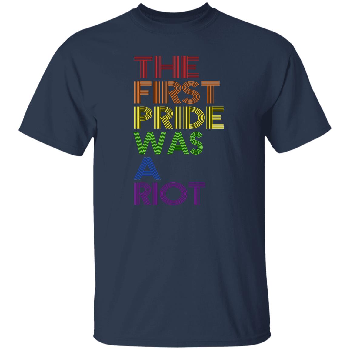 The First Pride Was A Riot Shirt