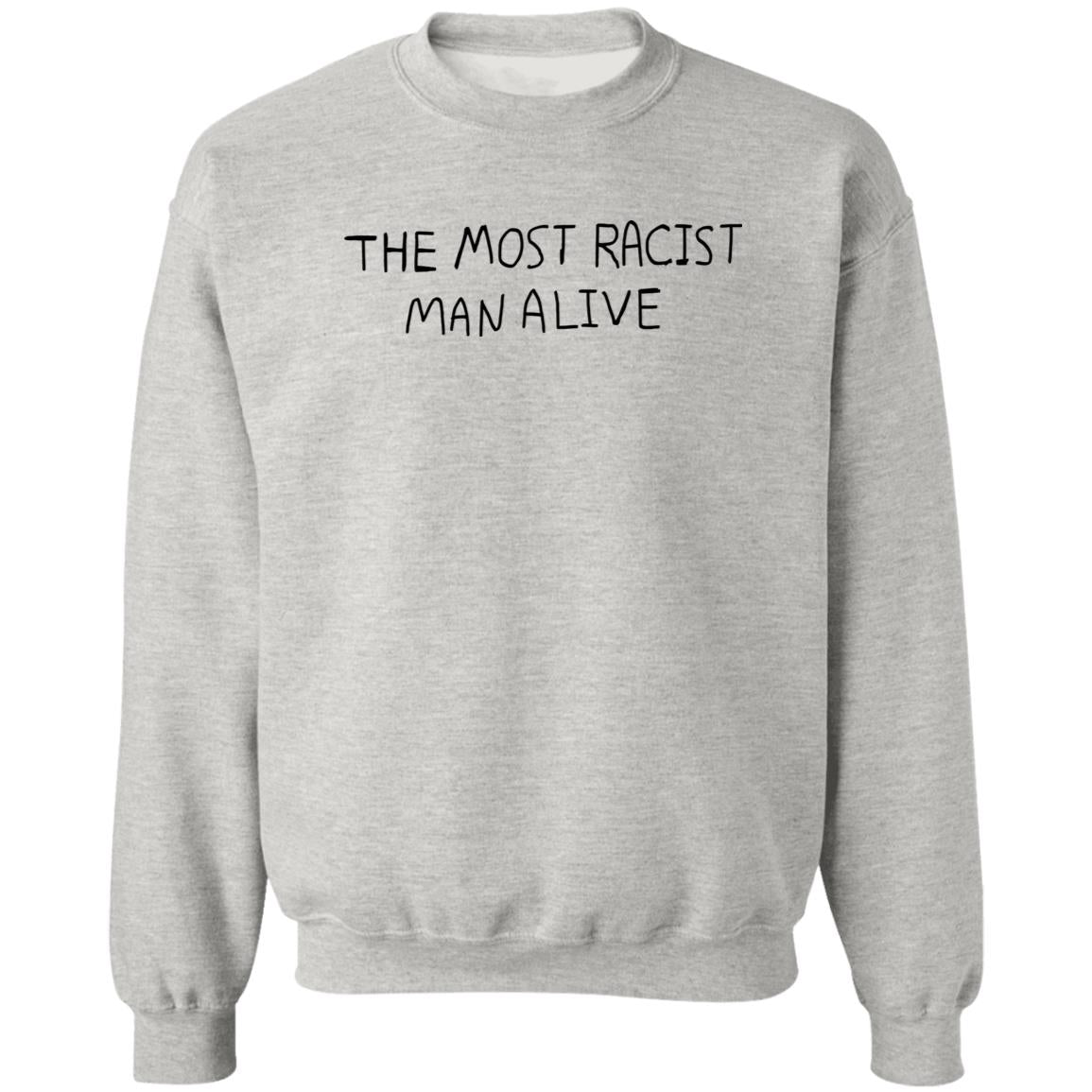 The Most Racist Man Alive Shirt