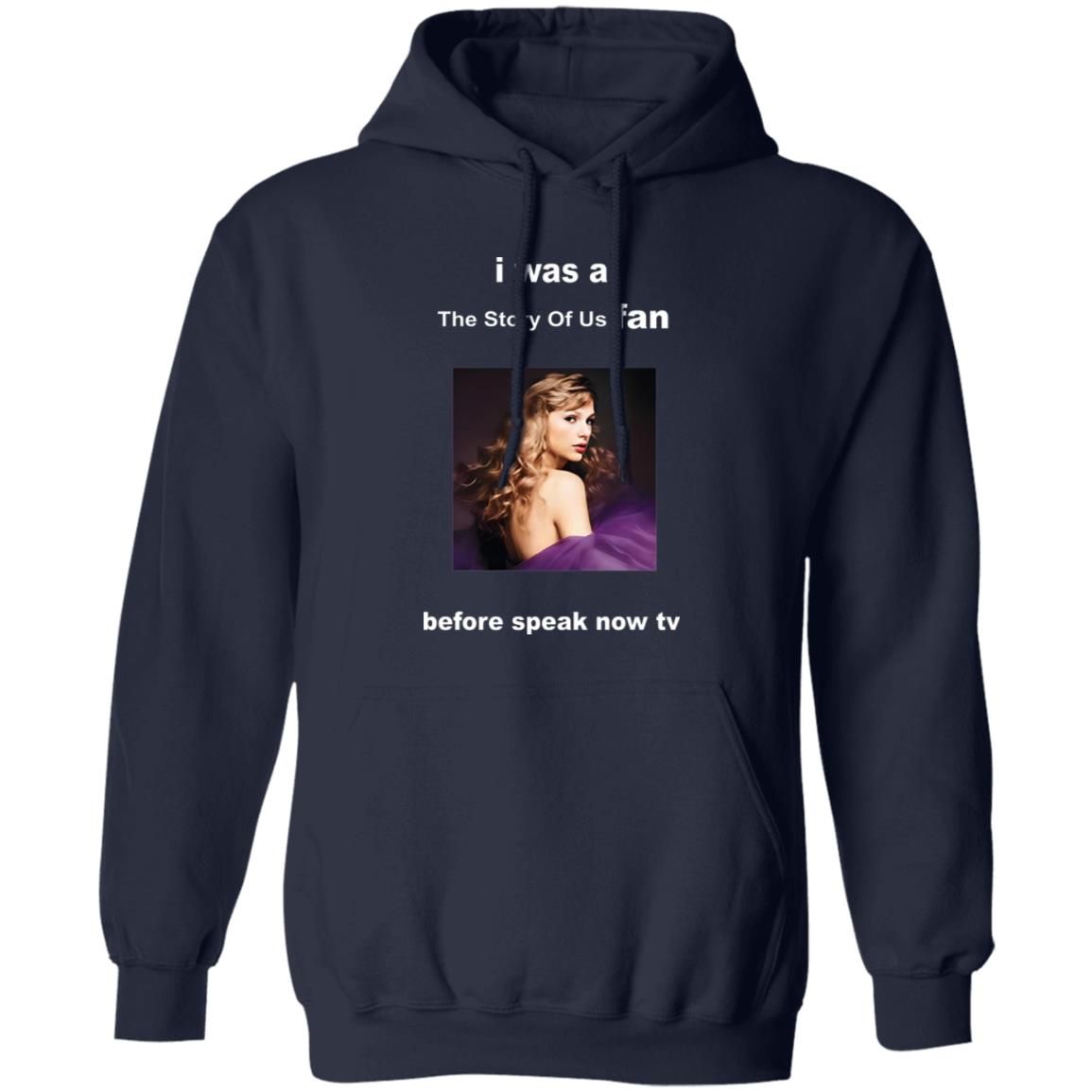 I Was A Story Of Us Fan Before Speak Now TV Shirt