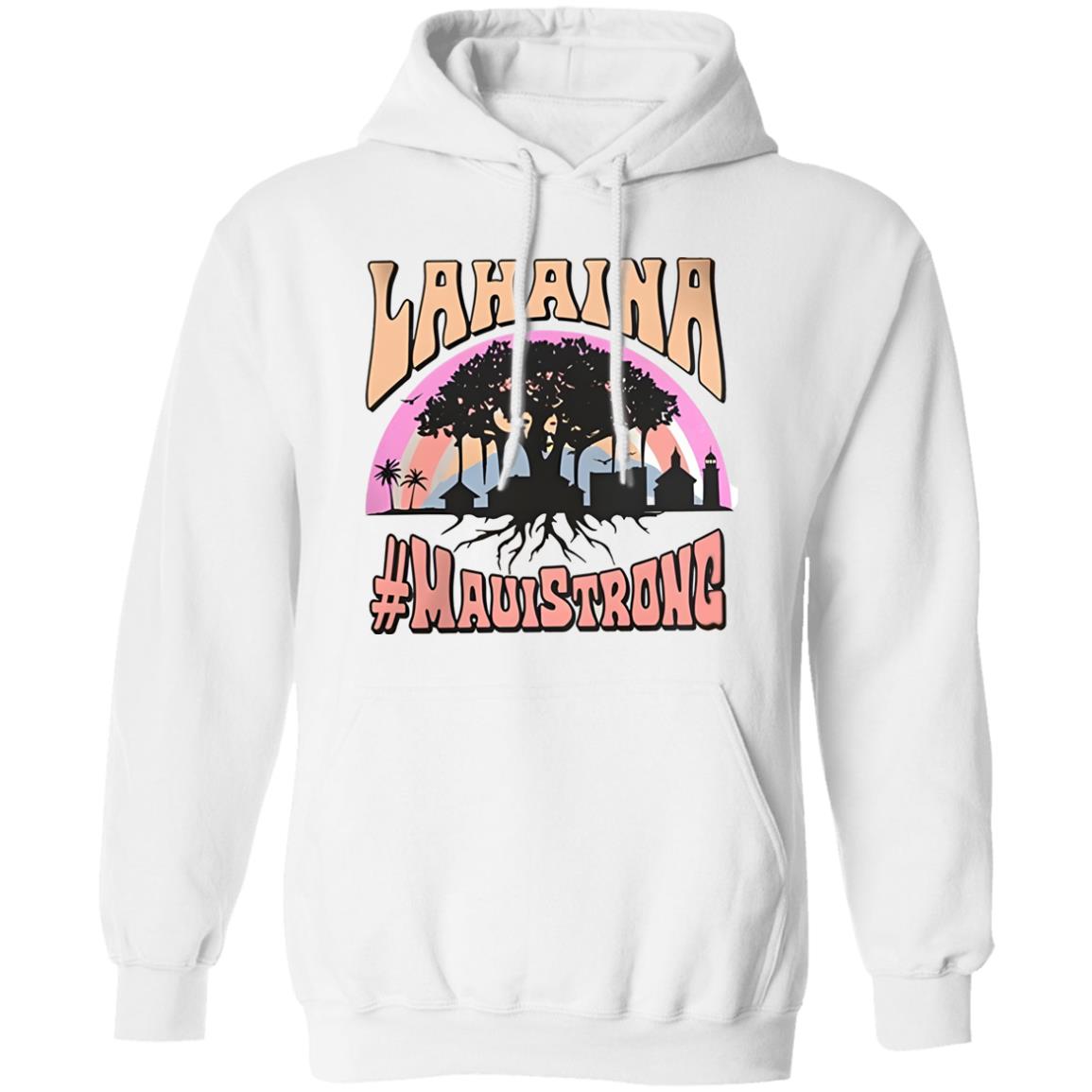 Lahaina #Mauistrong Shirt